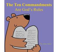 Ashley Moluf The Ten Commandments are God's Rules (Copertina rigida)