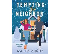 Ashley Munoz Tempting the Neighbor (Tascabile) Mount Macon