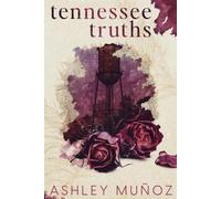 Ashley Munoz Tennessee Truths (Tascabile)