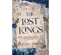 Ashley Muñoz The Lost Kings (Tascabile)