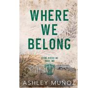 Ashley Muñoz Where We Belong (Tascabile)