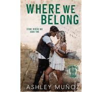 Ashley Munoz Where We Belong (Tascabile)