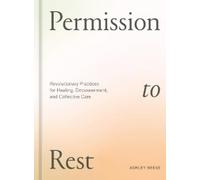 Ashley Neese Permission to Rest (Copertina rigida)