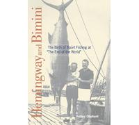 Ashley Oliphant Hemingway and Bimini (Tascabile)