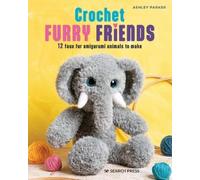 Ashley Parker Crochet Furry Friends (Tascabile)