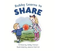Ashley Pierson Bubby Learns to Share (Copertina rigida)