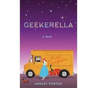 Ashley Poston Geekerella (Copertina rigida) Once Upon A Con