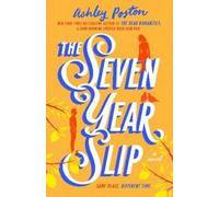 Ashley Poston The Seven Year Slip (Copertina rigida)