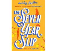 Ashley Poston The Seven Year Slip (Tascabile)