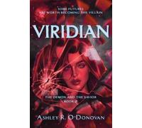 Ashley R O'Donovan Viridian (Tascabile) Demon and the Savior