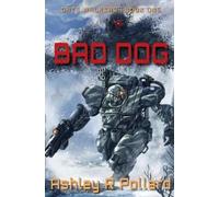 Ashley R Pollard Bad Dog (Tascabile) Gate Walkers