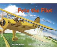 Ashley Ragsdale Pete the Pilot (Tascabile)
