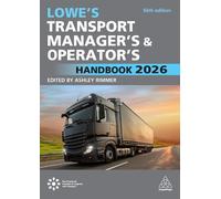 Ashley Rimmer Lowe's Transport Manager's and Operator's Handbook 202 (Tascabile)