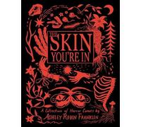 Ashley Robin Franklin The Skin You're In (Copertina rigida)