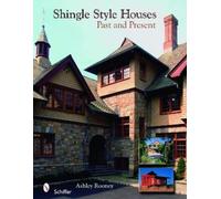 Ashley Rooney Shingle Style Homes (Copertina rigida)