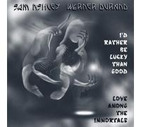 Ashley, Sam/Werner D - I D Rather Be Lucky Than Good / Love Amo