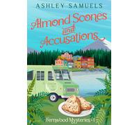 Ashley Samuels Almond Scones and Accusations (Tascabile) Fernwood Mysteries