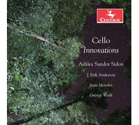 ASHLEY SANDOR; J. ERIK ANDERSON; JESUS MORALES; GEORGE WORK Cello Innovatio (CD)