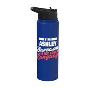 Ashley Sarcasm Love Language Dire Divertente Nome Ashley Stainless Steel Insulated Water Bottle