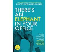 Ashley Sides Johnson Andrea Si There's an Elephant in Your Office, 2 (Tascabile)