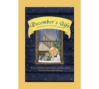 Ashley Smith-Santos Stasie Bitton December's Gift (Copertina rigida)