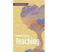 Ashley Speed Nonmonogamy and Teaching (Tascabile) More Than Two Essentials