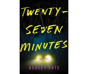 Ashley Tate Twenty-Seven Minutes (Tascabile)