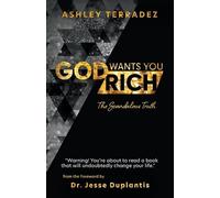Ashley Terradez God Wants You Rich (Tascabile)