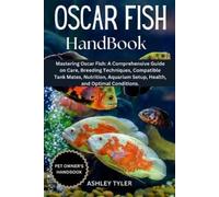 Ashley Tyler Oscar Fish Handbook (Tascabile)