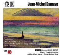 Ashley Wass - Jean-Michel Damase - Piano Concerto No. 2, Flute Concerto, Symphonie & Concertino for piano and string orchestra