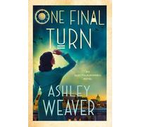 Ashley Weaver One Final Turn (Copertina rigida) Electra McDonnell Series