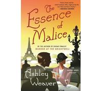 Ashley Weaver The Essence of Malice (Tascabile) Amory Ames Mystery