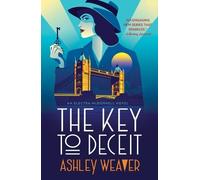 Ashley Weaver The Key to Deceit (Tascabile) Electra McDonnell Series