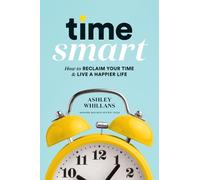 Ashley Whillans Time Smart (Copertina rigida)