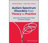 Ashley Wiley Johnson Belinda Autism Spectrum Disorders from Theory t (Tascabile)