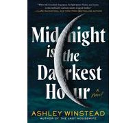 Ashley Winstead Midnight Is the Darkest Hour (Tascabile)