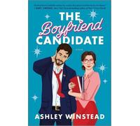 Ashley Winstead The Boyfriend Candidate (Tascabile)