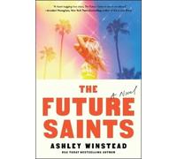 Ashley Winstead The Future Saints (Copertina rigida)
