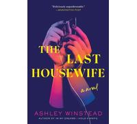 Ashley Winstead The Last Housewife (Tascabile)