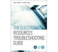 Ashley Zmau Holly Talbo The Electronic Resources Troubleshooting Gui (Tascabile)