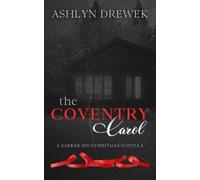Ashlyn Drewek The Coventry Carol (Tascabile)