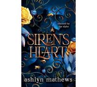 Ashlyn Mathews A Siren's Heart (Tascabile) After Dark