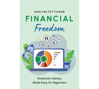 Ashlyne Pettigrew Financial Freedom (Tascabile)
