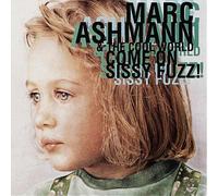 Ashmann, Marc & Cool Worl - Come On Sissy Fuzz