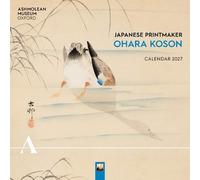 Ashmolean Museum: Japanese Printmaker Ohara Koson Wall Calendar 2027 (Art Calend