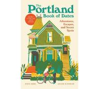 Ashod Simonian Eden Dawn The Portland Book of Dates (Tascabile) Book of Dates