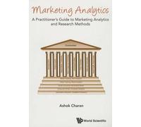 Ashok Charan Marketing Analytics: A Practitioner's Guide To Marketin (Tascabile)