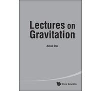 Ashok Das Lectures On Gravitation (Copertina rigida)