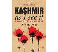 Ashok Dhar Kashmir As I See It (Copertina rigida)
