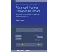 Ashok K Batra Advanced Nuclear Radiation Detectors (Tascabile)